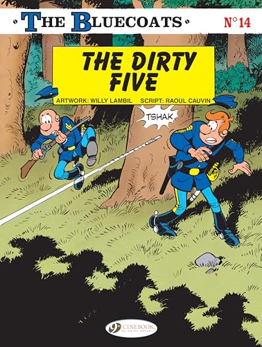 The Bluecoats 14: The Dirty Five von Cinebook Ltd